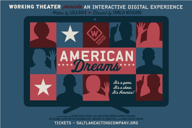 Salt Lake Acting Company - AMERICAN DREAMS 101: Everything You Need to Know About Experiencing SLAC'S Trailblazing Co-Production
