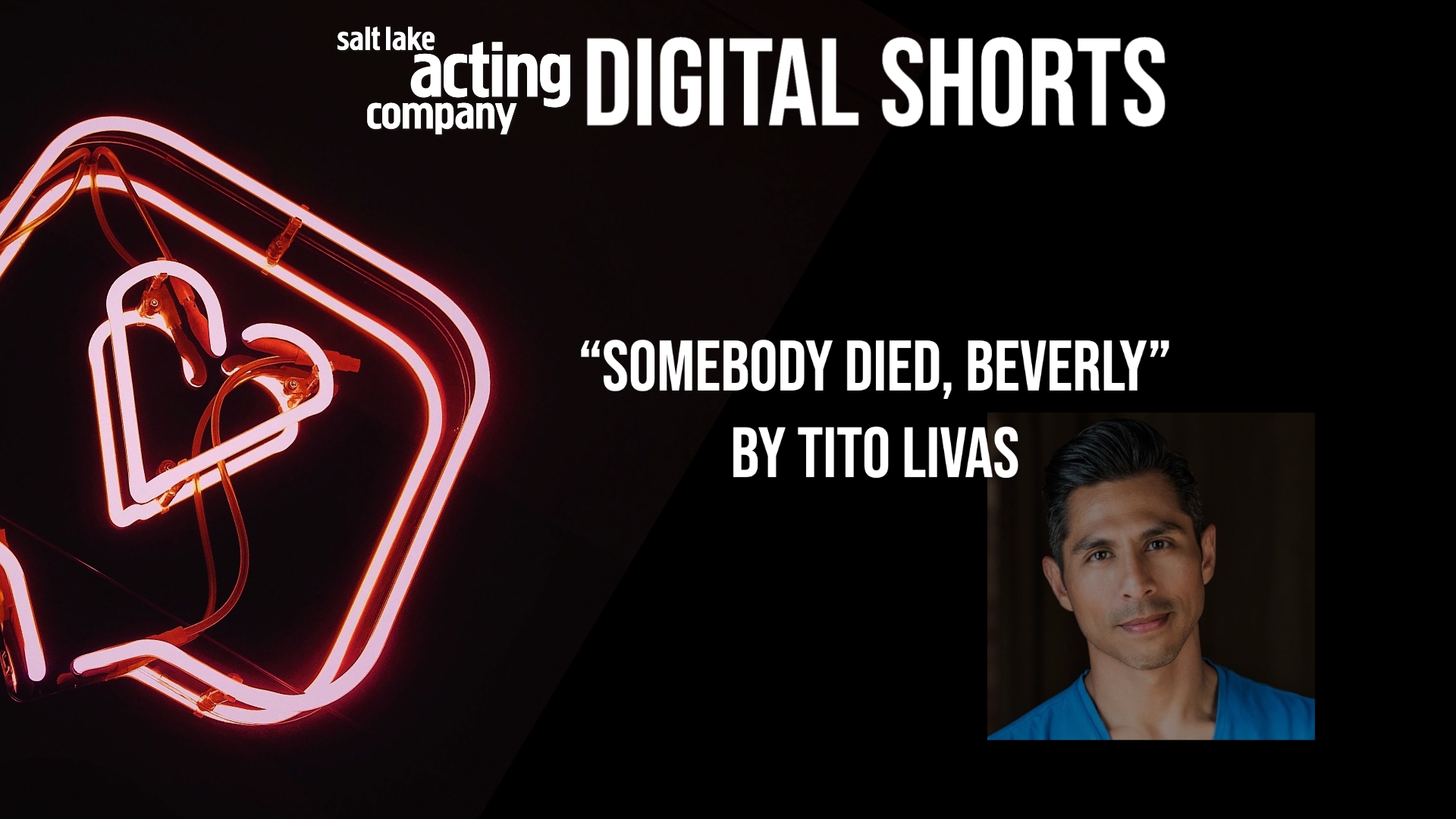 Salt Lake Acting Company - SLAC Digital Shorts: "Somebody Died, Beverly"