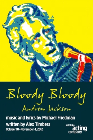 Bloody, Bloody Andrew Jackson