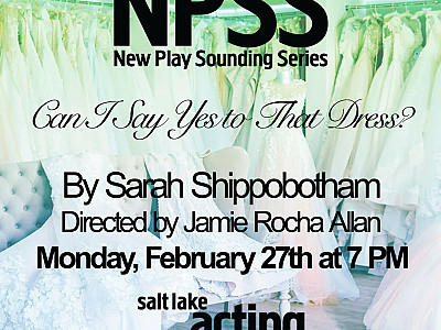 Announcing The NPSS Free Reading of 'Can I Say Yes to That Dress?' Written and Performed by Sarah Shippobotham